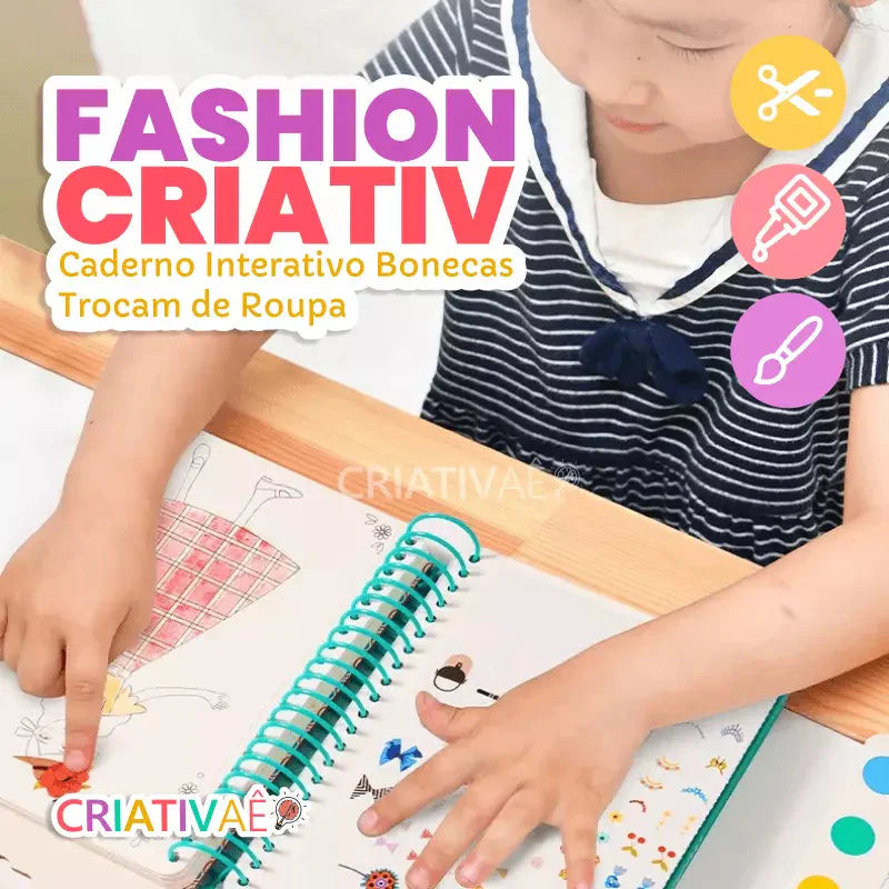 Fashion Criativ - Caderno Interativo Bonecas Trocam de Roupa